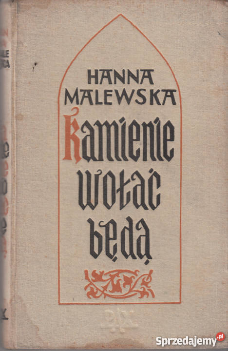 02299 KAMIENIE WOŁAĆ BĘDĄ HANNA MALEWSKA Czyrna sprzedam