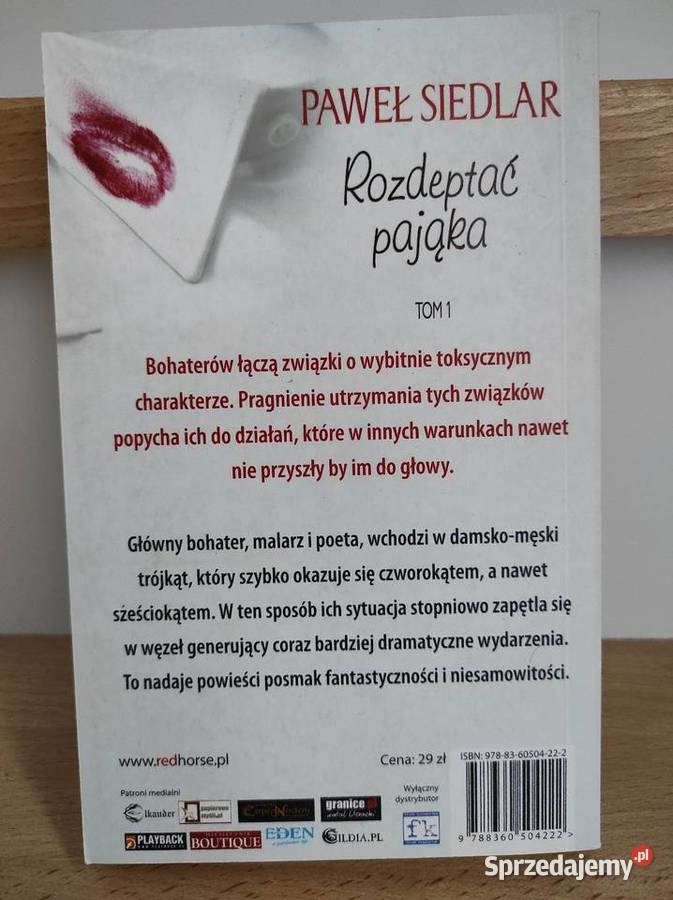 Paweł Siedlar Rozdeptać pająka tom 1 Redhorse Rok wydania 2007 Płock sprzedam