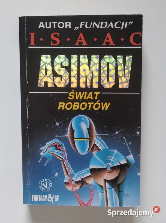 Świat robotów Isaac Asimov science fiction Bełchatów