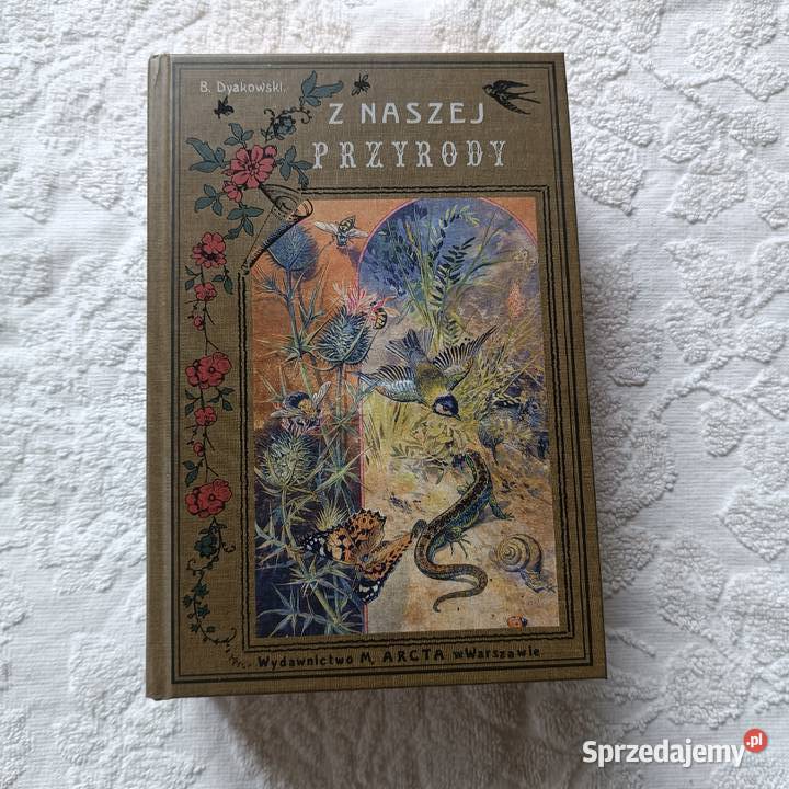 Bohdan Dyakowski Z naszej przyrody Katowice