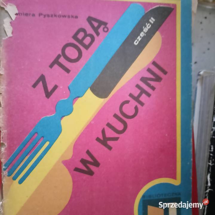 Z tobą w kuchni książki wysyłka Trójmiasto kuchnia, potrawy Gdańsk sprzedam