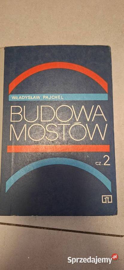 Budowa Mostów cz 2 wyd 2 1975 unikat PRL niski Antykwariat