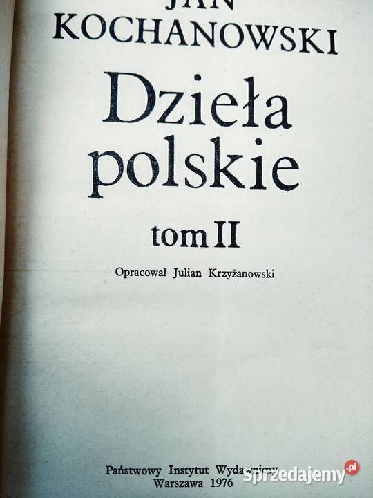 Dzieła polskie Kochanowski książki albumy Bródno mazowieckie Warszawa sprzedam