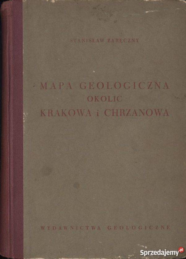 MAPA GEOLOGICZNA OKOLIC KRAKOWA I CHRZANOWA