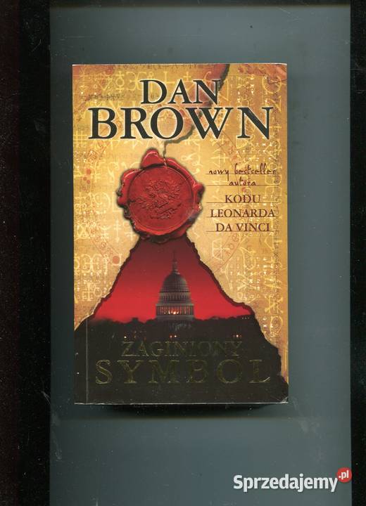 Zaginiony Symbol Dan Brown Rok wydania 2010 Szczecin