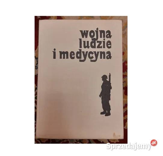 Wojna ludzie i medycyna Osięciny
