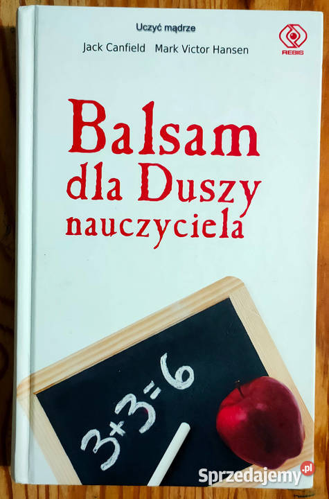 Balsam duszy nauczyciela Canfield Hansen twarda Sosnowiec