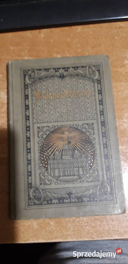 W Cieniu KOsciołaRozrywki chrześc Huch 1899 oryg Iwno sprzedam