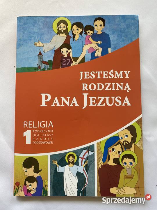 Jestesmy rodzina Pana Jezusapodrecznik do tradycyjny podręcznik Lublin
