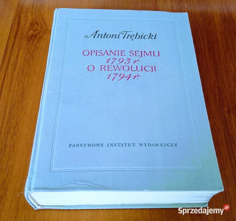 Opisanie sejmu ekstraordynaryjnego podziałowego Gdańsk