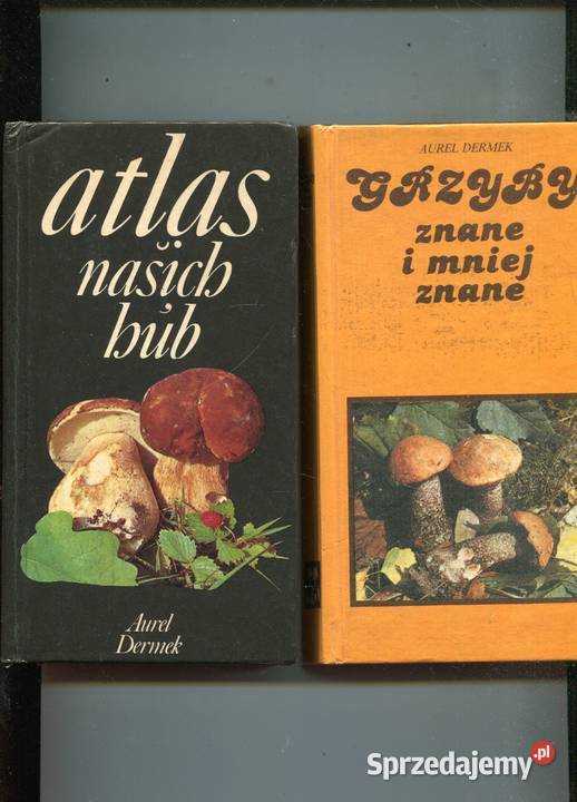 Atlas nasich hub Grzyby znane i mniej znane Szczecin