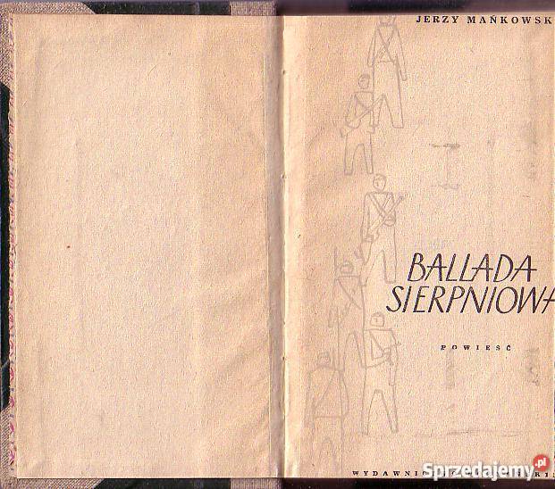 9554 BALLADA SIERPNIOWA JERZY MAŃKOWSKI Proza i poezja Czyrna