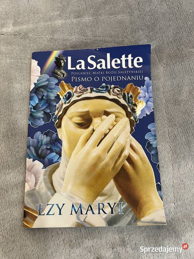 La Salette Posłaniec Matki Bożej Saletyńskiej Jasło