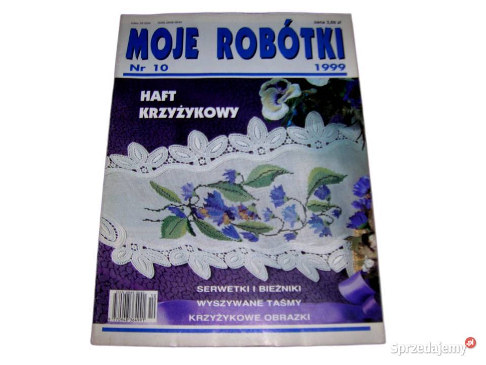 Czasopismo Moje Robótki 1099 Art E33 mazowieckie Pruszków sprzedam