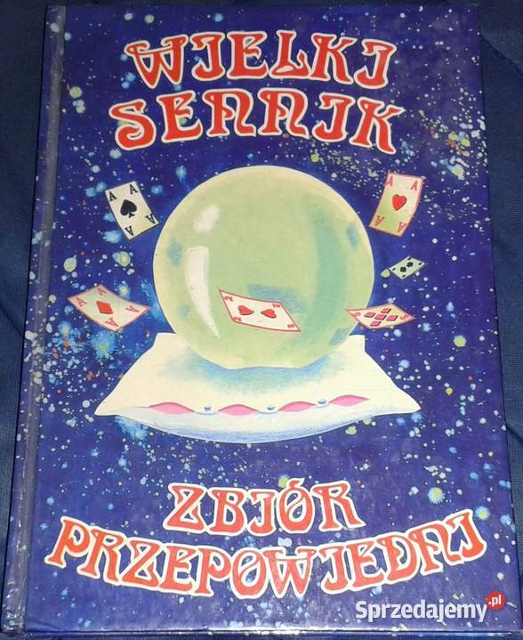 Wielki sennik Zbiór przepowiedni Jerzy Ignaciuk Chełm