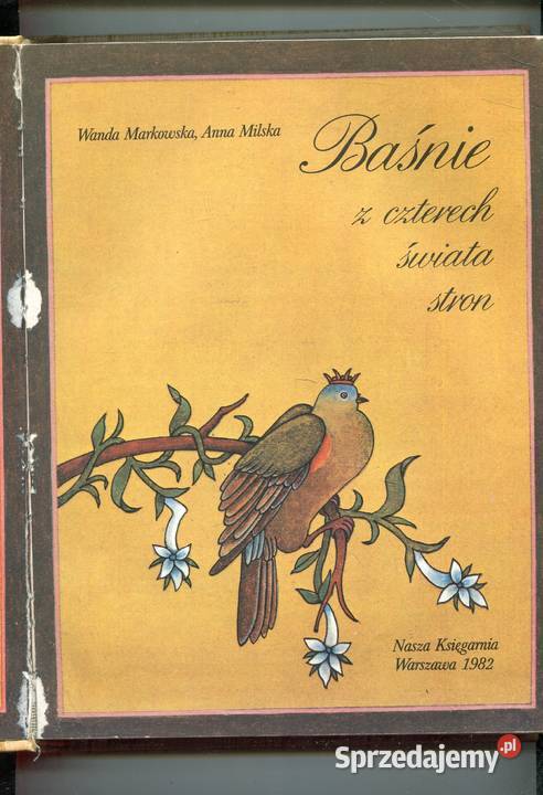 Baśnie z czterech świata stron Wanda Markowska Szczecin