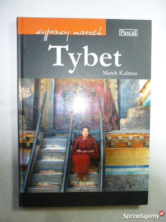 KALMUS MAREK TYBET LEGENDA I RZECZYWISTOŚĆ Mapy i przewodniki Książki i Podręczniki Ustka