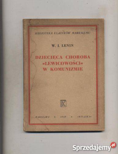 Dziecięca choroba lewicowości w komunizmie Szczecin sprzedam