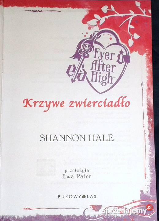 Ever After High Krzywe zwierciadło Shannon Hale lubelskie Chełm