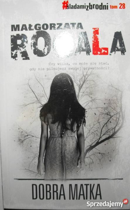 DOBRA MATKA ROGALA MAŁGORZATA