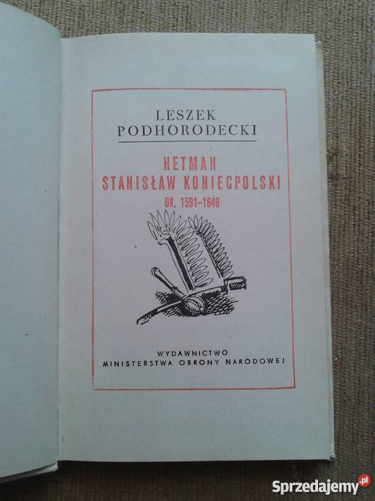 HETMAN STANISŁAW KONIECPOLSKI Leszek Parczew