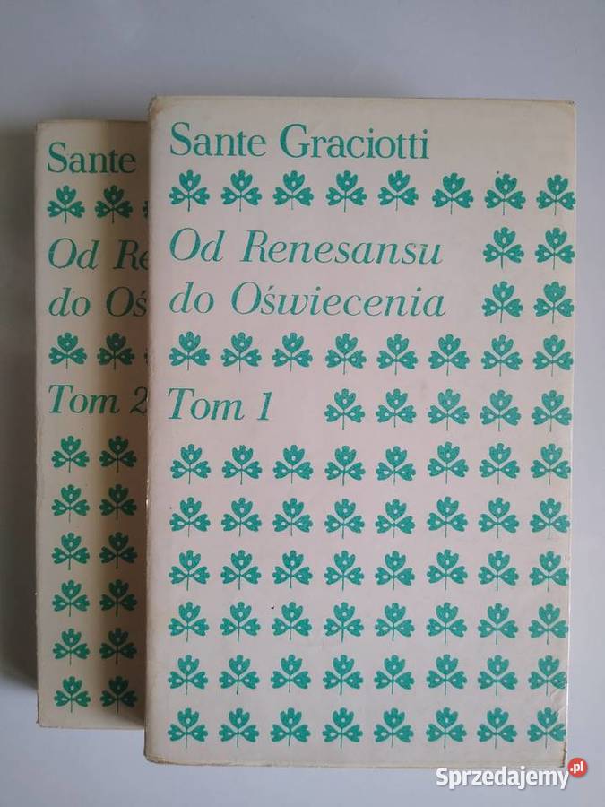Renesansu do Oświecenia Sante Graciotti tom 1 Rok wydania 1991