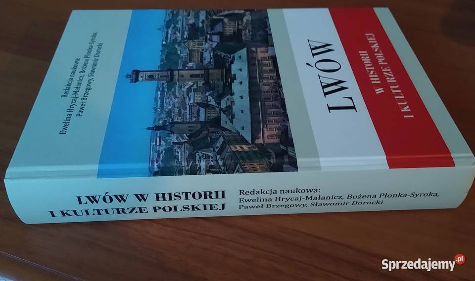 Lwów w historii i kulturze polskiej red Ewelina Gdańsk