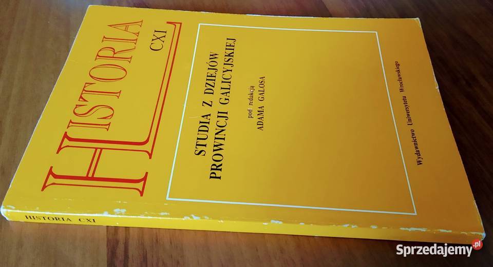 Studia z dziejów prowincji galicyjskiej Adam Kultura i Rozrywka Gdańsk sprzedam