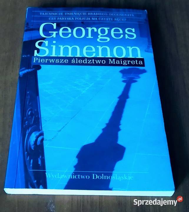 Pierwsze śledztwo Maigreta Georges Simenon przeł Gdańsk