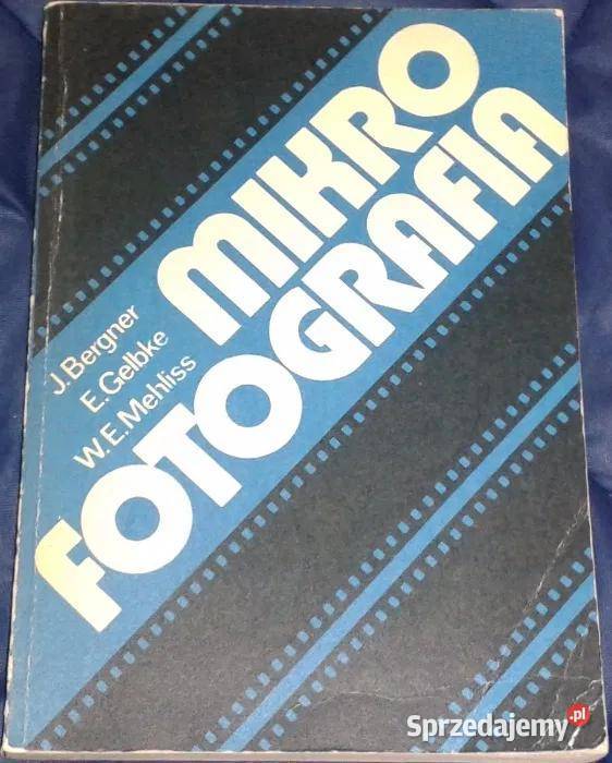 Mikrofotografia Joachim Bergner Eberhard Gelbke lubelskie Chełm