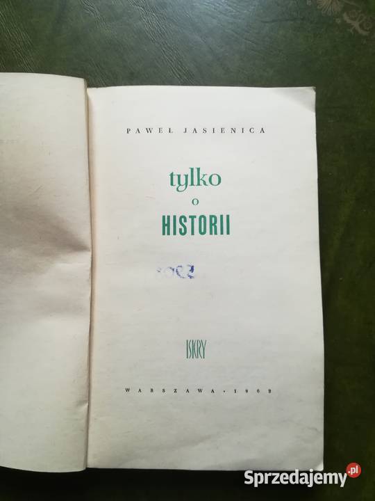o historii Paweł Jasienica Warszawa 1962 miękka Książki i Podręczniki Kręćkowo