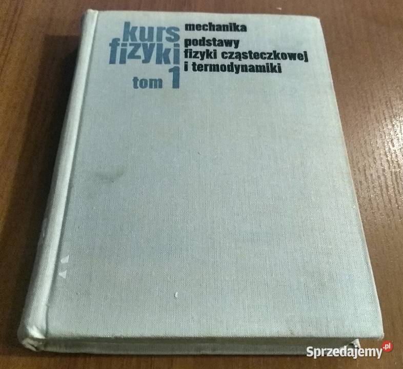 Mechanika podstawy fizyki cząsteczkowej i Gdańsk