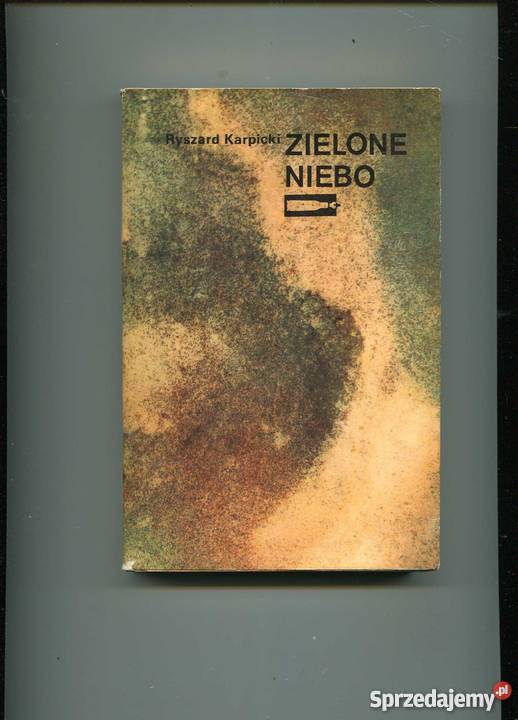 Zielone niebo Rok wydania 1981 zachodniopomorskie Szczecin