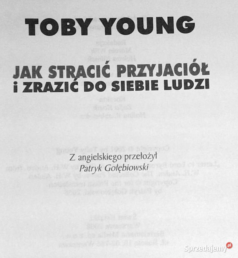 stracić przyjaciół i zrazić do siebie ludzi Rok wydania 2008 Chełm