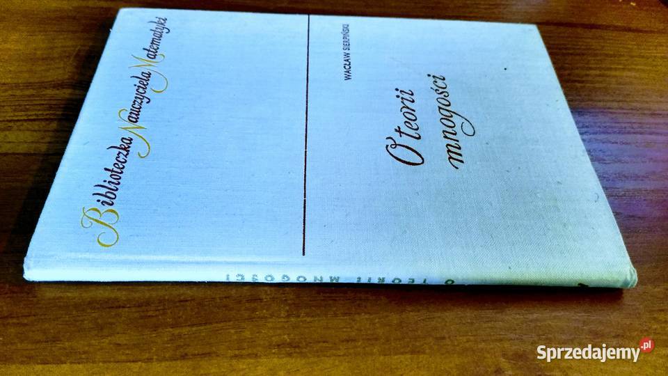 O teorii mnogości wybrane zagadnienia szkół Gdańsk