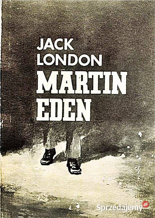 MARTIN EDEN Jack London wyd Książka i Wiedza Chorzów