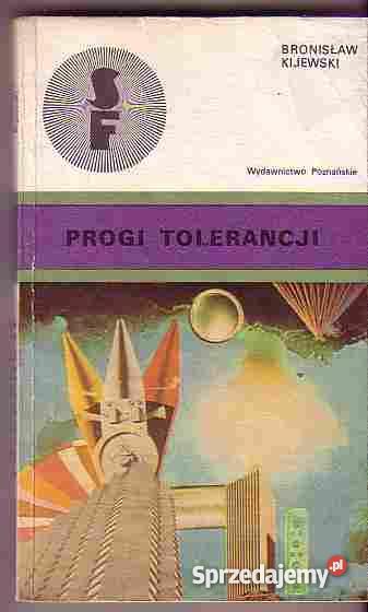 4722 PROGI TOLERANCJI BRONISŁAW KIJEWSKI Czyrna