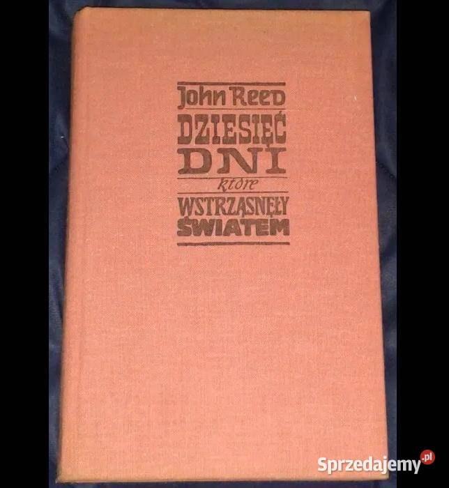 Dziesięć dni które wstrząsnęły światem John Reed twarda z obwolutą Chełm