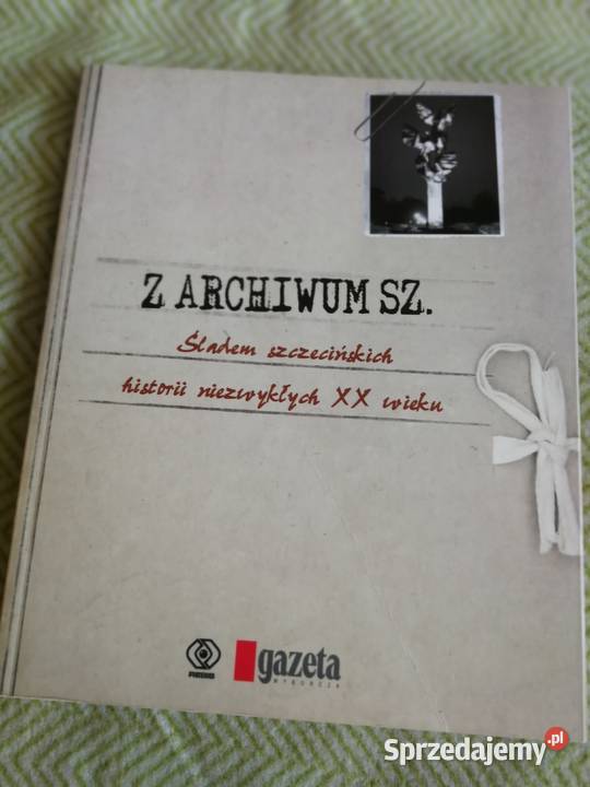 Z archiwum Szczecina Śladem szczecińskich zachodniopomorskie Szczecin sprzedam