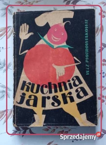 Kuchnia jarska Piotrowiakowie jarzyny warzywa Łódź sprzedam