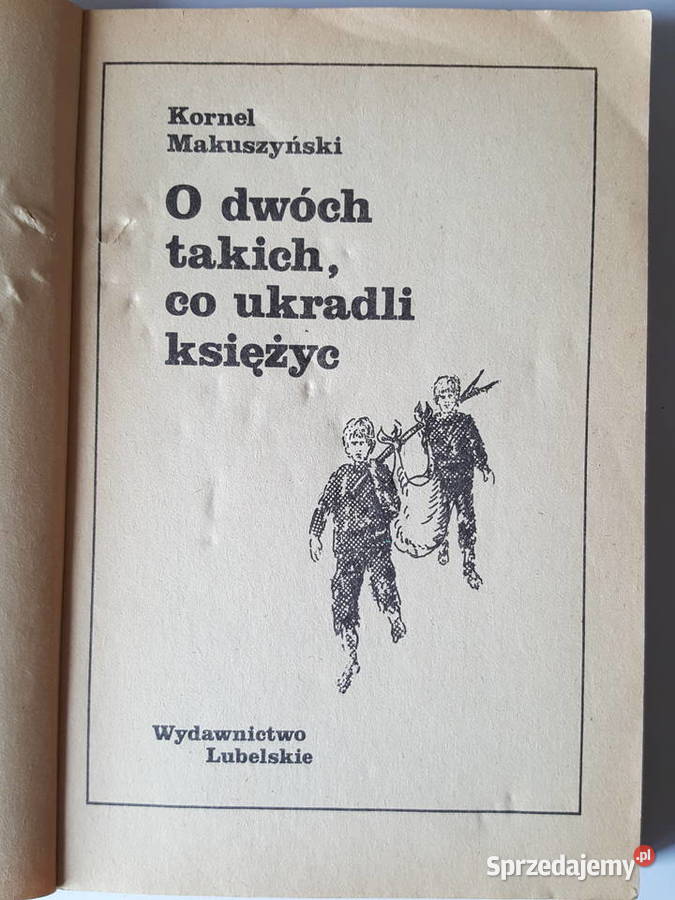 Powieść młodzieży O DWÓCH TAKICH CO UKRADLI wielkopolskie Złotniki