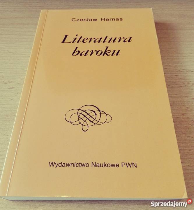 Literatura baroku Czesław Hernas wyd 4 uzup 1999 literaturoznawstwo