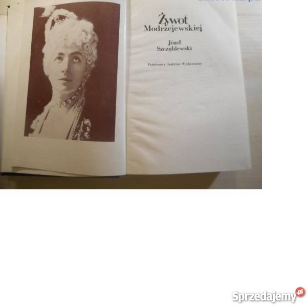 Żywot Modrzejewskiej Józef Szczublewski fa Proza i poezja