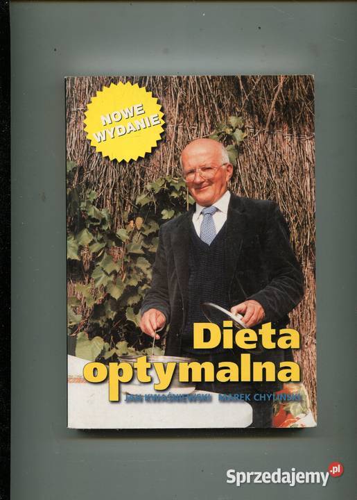 Dieta optymalna - Jan kwaśniewski , Marek Chyliński