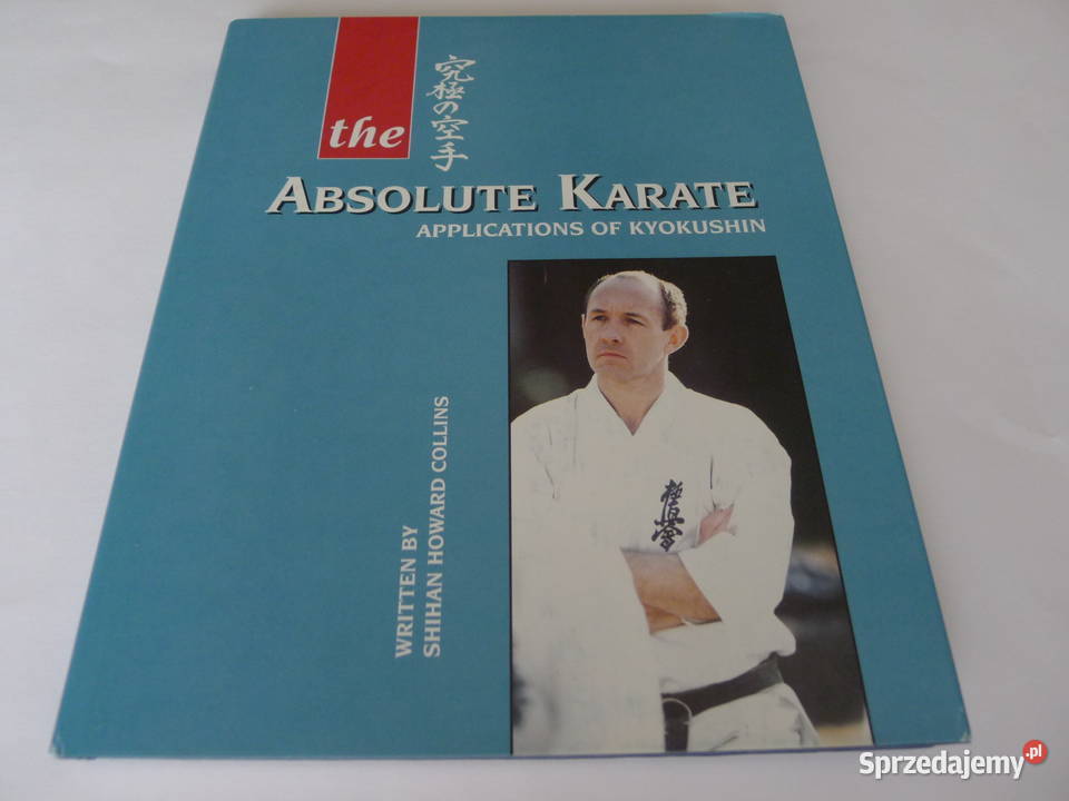 COLLINS - Absolute Karate Kyokushin / Oyama,Fitkin,Cook