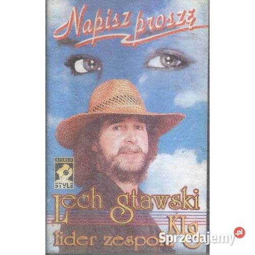 Lech Stawski Napisz proszę