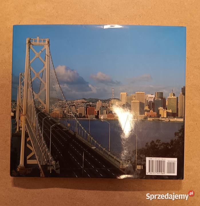 Bill Yenne San Francisco Then Now Białystok