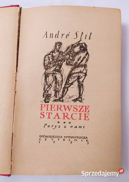 PIERWSZE STARCIE Andr Stil tom 3 Paryż z nami twarda podlaskie Hajnówka sprzedam