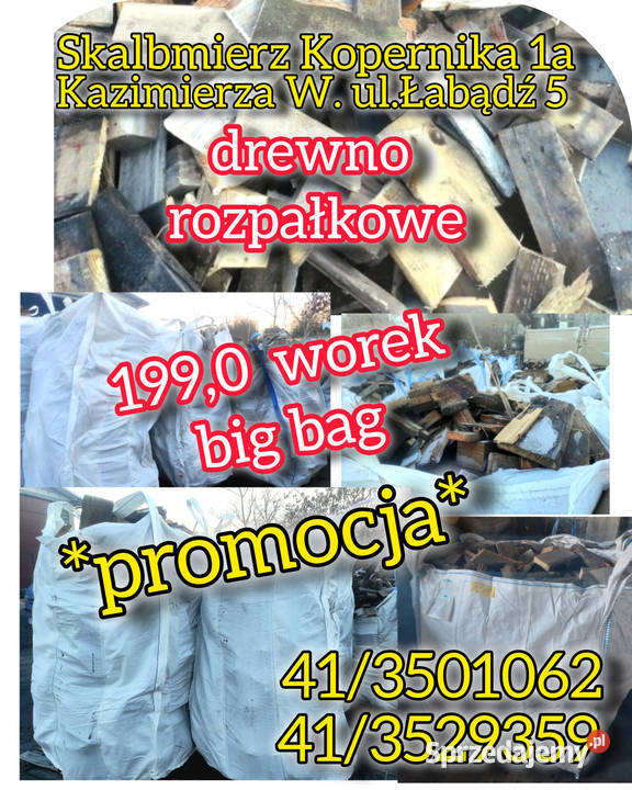 Drewno rozpałkowe big bag 1990 Skalbmierz