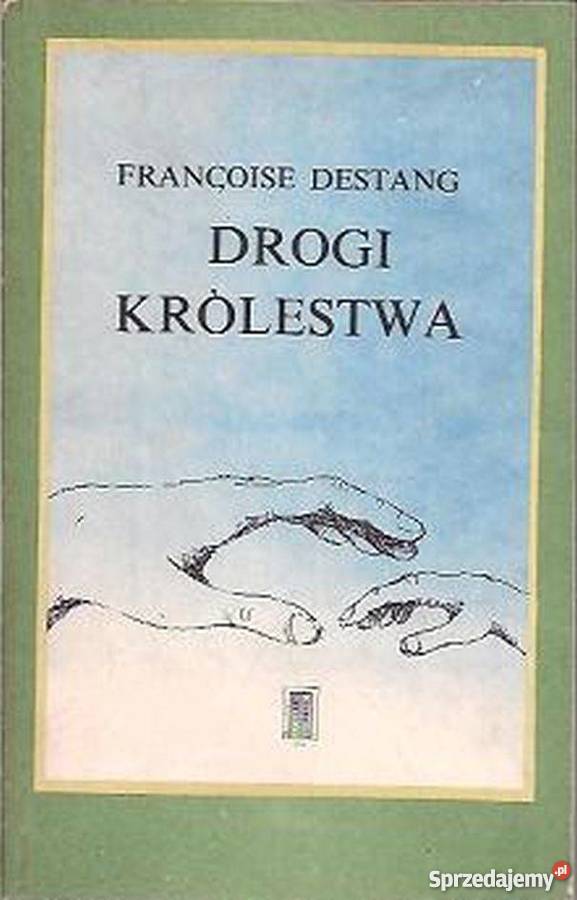 DROGI KRÓLESTWA DESTANG FRANCOISE